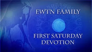 FIRST SATURDAY DEVOTION - 2024-02-03