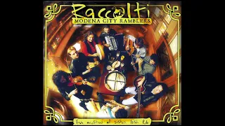 M͟o͟dena C͟ity Ramblers - Raccolti (Full Album) 1998