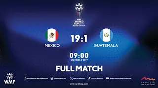 WMF World Cup 2023 I Day 5 I Mexico - Guatemala I Full Match