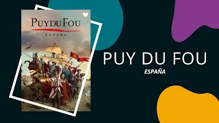 Los Mejores Espectáculos de Puy du Fou España y Secretos Varios  | Guía Completa en #AMADOSLIFE