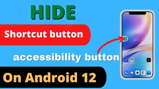 How to remove shortcut button on Android 12 😱🔥|| Remove accessibility button on Android 12 ||