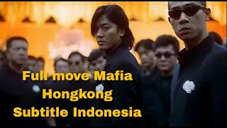 Full Movie Gangster sub Indonesia, mafia hongkong