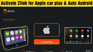 Activate Zlink for Apple car play & Android Auto