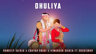 DHULIYA - Randeep Saikia | Chayan Gogoi | Himanshu | Gourisnkr | New Assamese Song 2024