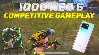 COMPETITIVE FEEL GAMEPLAY LAST ZONE 😱 IQOO NEO 6 SMOOTH + 90FPS PUBG ⚡ IQOO NEO 6 COMPETITIVE TEST