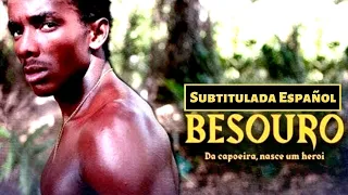 CAPOEIRA BESOURO - PELÍCULA BRASILERA (SUBTITULADA ESPAÑOL)