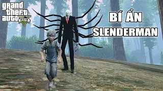 Tôi tìm thấy QUÁI VẬT SLENDERMAN trong GTA V