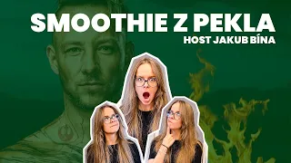 SMOOTHIE Z PEKLA l Aneta Kratochvílová w/ host Jakub Bína