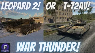 Steel Titans Collide: Leopard 2 vs T-72AV (TURMS-T)! War Thunder Premium! (War Thunder)