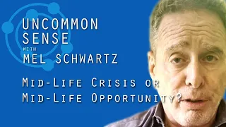 Mid-Life Crisis or Mid-Life Opportunity? ~ Uncommon Sense #shorts