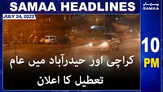 Samaa News Headlines 10pm | SAMAA TV | 24 July 2022