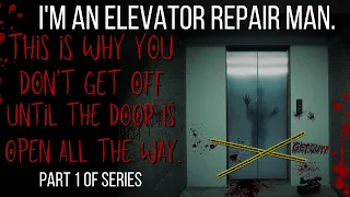 "I'm an elevator repair man." ( Part 1 of Series )