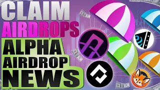 🔥 Claim These Airdrops & Alpha Airdrop News 🔥 MUST SEE