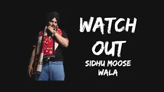 Watch Out ( Slowed + Reverb ) - Sidhu Moosewala | Sikander Kahlon  lofi Musi Vibes