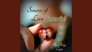 Source of Love (Extended)