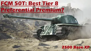 FCM 50T: Best Tier 8 Preferential Premium? - World of Tanks Console