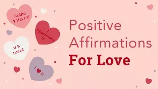 Positive Affirmations for Love | Brian Tracy