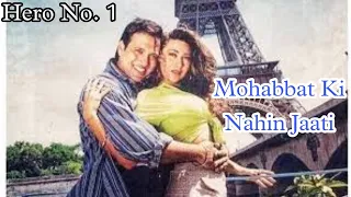 Mohabbat Ki Nahin Jaati,Govinda, Karisma Kapoor,Udit Narayan, Sadhana Sargam,Hero No.1: 1997