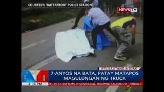 7-anyos na bata, patay matapos magulungan ng truck