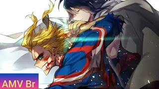 All Might [AMV] Skillet - Awake and  Alive