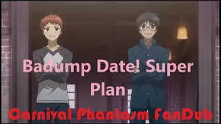 (Shirou Day 2023) The Badump! Date Super Plan - Carnival Phantasm (English FanDub)