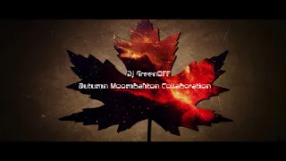 Dj GreenOFF   Autumn Moombahton Collaboration( Autumn19 103-110bpm/rus/eng)