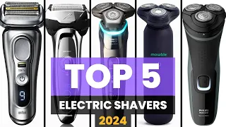 TOP5: Best Electric Shavers 2024 [Don't Choose Wrong!]