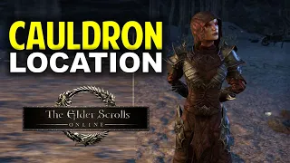 Location of The Cauldron Dungeon | ESO: Flames of Ambition (DLC)