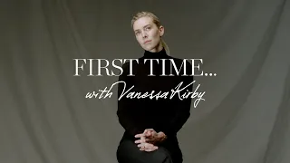 First Time with Vanessa Kirby | NET-A-PORTER