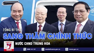 Tổng Bí thư Nguyễn Phú Trọng lên đường thăm chính thức nước Cộng hòa Nhân dân Trung Hoa - VNEWS