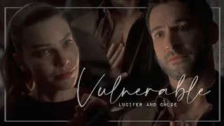 Vulnerable | Lucifer and Chloe | (S1-S6) |