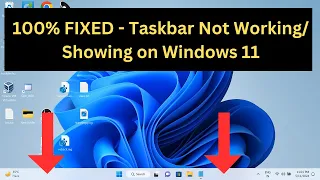 ✅100% FIXED - Taskbar Not Working/ Showing on Windows 11