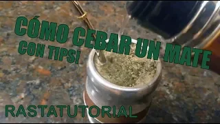 Cómo cebar un mate como un campeón! #RastaTutorial