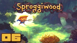 Curse of the Infinite Ooze - Let's Play Sproggiwood Beta - Part 6 [Hakkipunki]