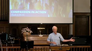 Mark 6:30-44 Compassion in Action