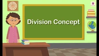 Division Concept | Maths Concepts For Kids | Mathematics Grade 2 | Periwinkle