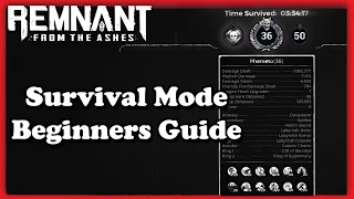 [Remnant] A Beginners Guide to Survival