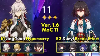 E1 Jing Yuan Hyper & E2 Xueyi Break Effect | Memory of Chaos Floor 11 3 Stars |Honkai: Star Rail 1.6