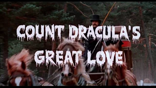 Count Dracula's Great Love: 1973 Theatrical Trailer (Vinegar Syndrome)