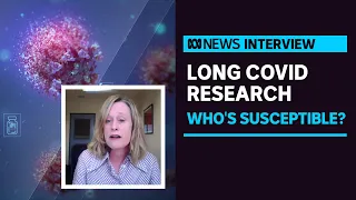 New research sheds light on who might be more likely to develop long COVID | ABC News