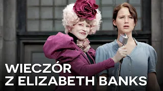 Wieczór z Elizabeth Banks ⭐