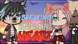 Breaking the Heartbreaker's Heart / Gacha Life / GLMM / Gacha Life Mini Movie