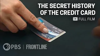 The Secret History of the Credit Card (full documentary) | FRONTLINE