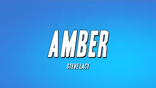 Steve Lacy - Amber (Lyrics)