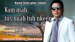 Dab neeg  Vam mab tus nyab tub nkeeg 24/5/2017