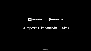 Meta Box - Elementor Intergrator: Support Cloneable Fields