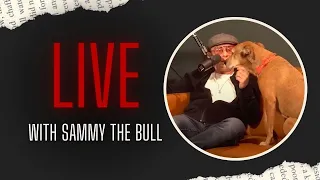  🔴 LIVE 🔴 Stories from #SammyTheBull | EP.39