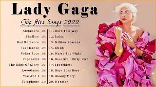 L.a.D.y G.a.G.a Greatest Hits Full Album 2022 - L.a.D.y G.a.G.a Best Songs Playlist 2022