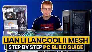 Lian Li Lancool II Mesh Step-by-Step PC Build Guide