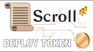Scroll. Deploy token. Guide по созданию токена в Scroll